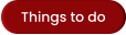 Things to do